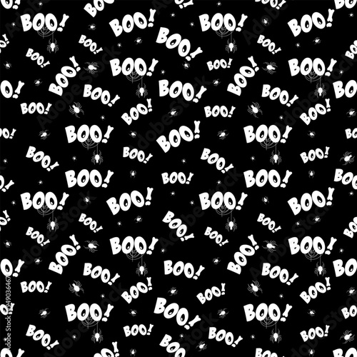 Seamless Halloween illustration with threatening inscriptions Boo and spiders on a black background. Print on wrapping paper, greeting cards, textiles, backgrounds.
