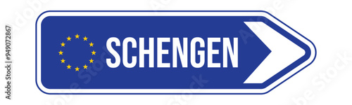 Schengen with European Union Flag Blue Arrow Sign