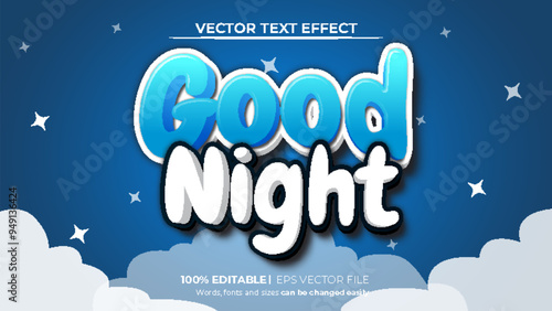 Good night 3d editable text effect with cloud and star background