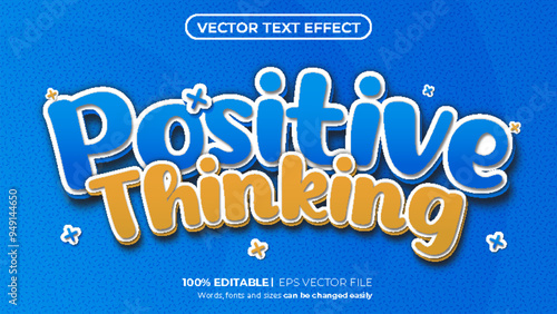 Positive thinking 3d style editable text effect use for logo and business brand