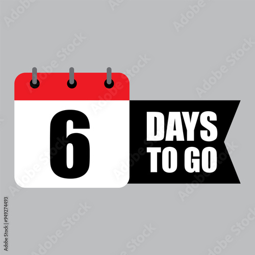 Countdown calendar illustration. Number six focus. Bold 6 days to go text. Grey background.