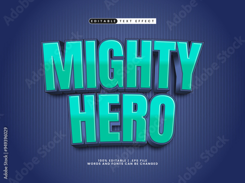 mighty hero editable text effect in superhero and power text style