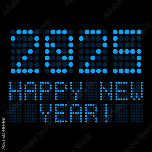 Vector of a digital display shows the date of the new year 2025 and the message happy new year in blue over black background - vacation concept.