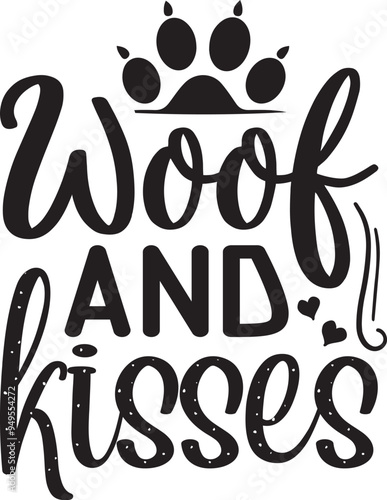 Woof and kisses