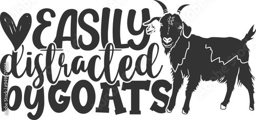 Easily Distracted By Goats - Goat Illustration