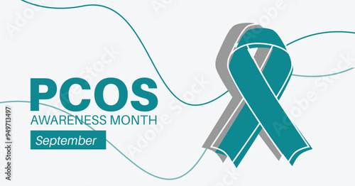 PCOS (Polycystic Ovary Syndrome) Awareness Month. Observed in September. Poster features teal ribbon symbol again gray-white background.