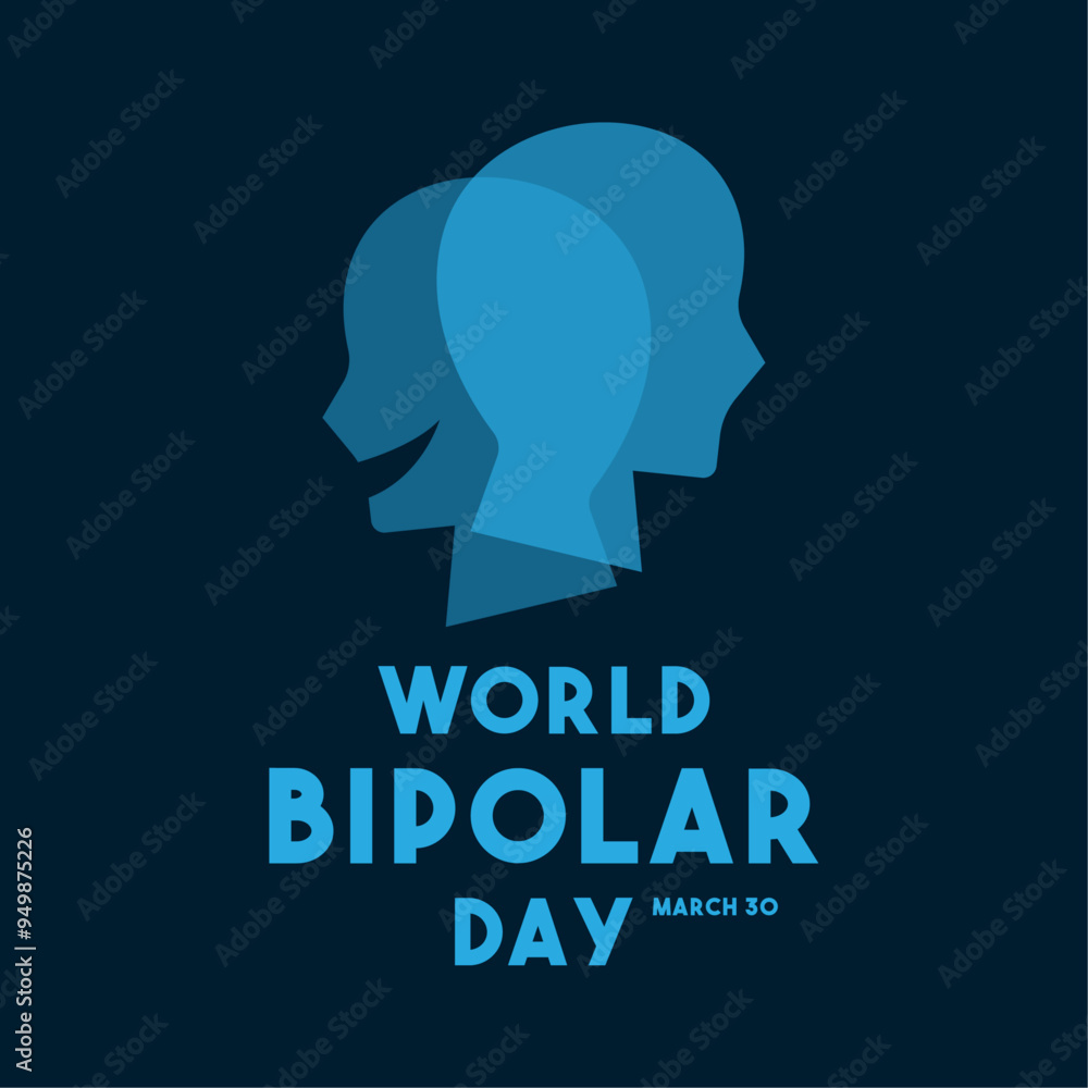World Bipolar Day. March 30. World Bipolar Day. March 30.