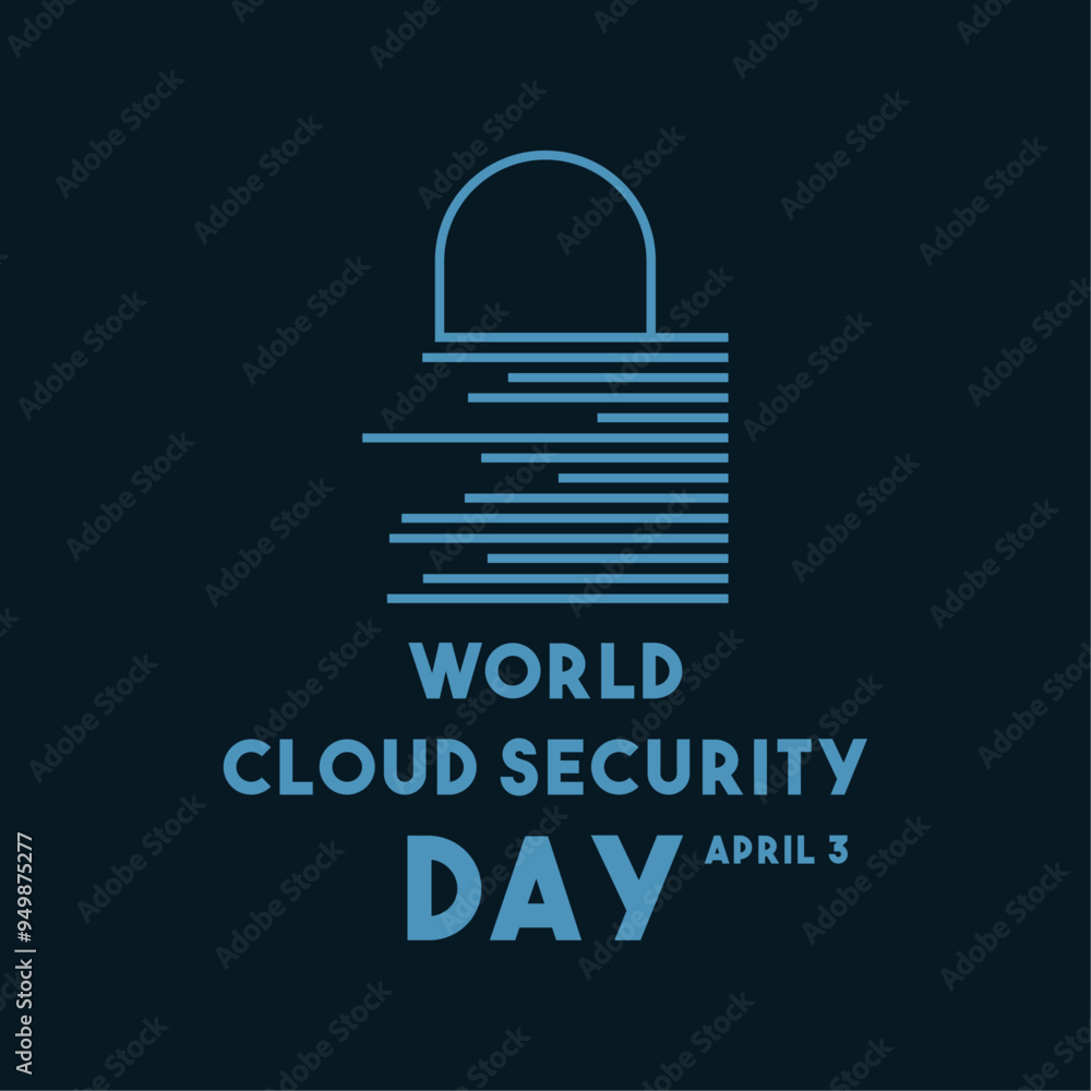 World Cloud Security Day. April 3. Flat design vector. Poster, banner, card, background. World Cloud Security Day. April 3. Flat design vector. Poster, banner, card, background.