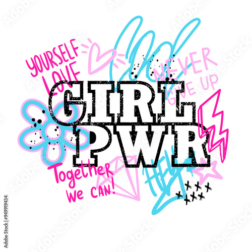 Urban style modern t-shirt with graffiti. Street art style illustraton for teen girl. Girl power slogan words isolated