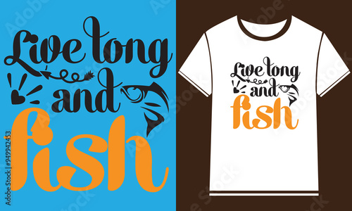   Fishing T-Shirt Design,New Fishing t shirt design, typography, vector design template,
      typography custom Fishing t shirt design ,motivational typography t-shirt design, Positive quotes        