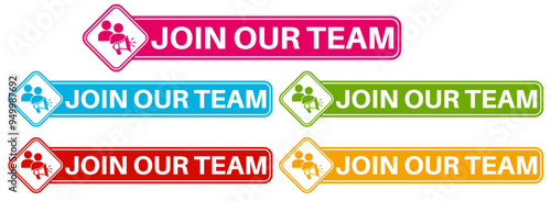 set banner join our team sign. recruitment symbol label sticker design template vector illustration