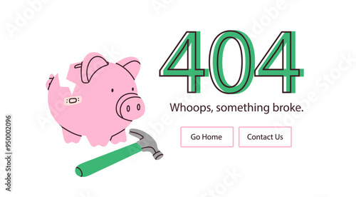 Broken piggy bank, hammer. Whoops, something broke text. Error 404, page not found, system error concept. Website, browser failure, popping window, problem template. Hand drawn Vector illustration
