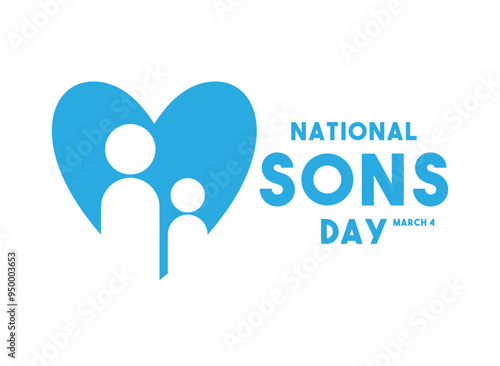 National Sons Day. March 4.