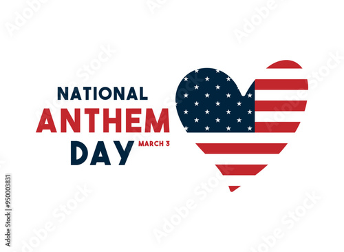 National Anthem Day. March 3.