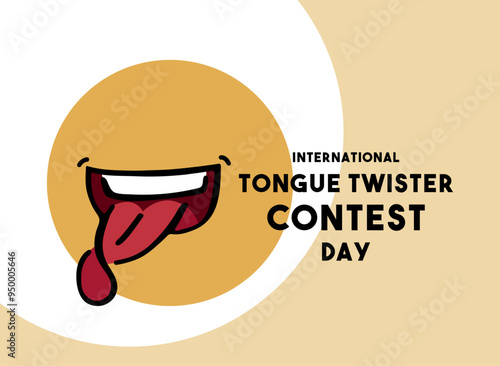 International Tongue Twister Contest Day. The last Saturday of February.