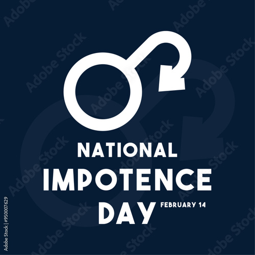 National Impotence Day. February 14. Flat design vector. Poster, banner, card, background.