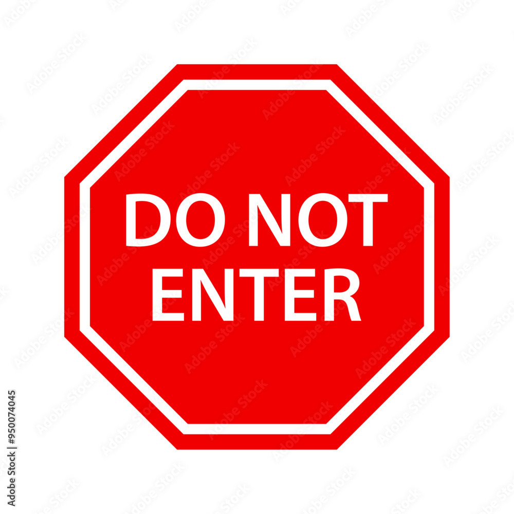 Do not enter sign Do not enter sign