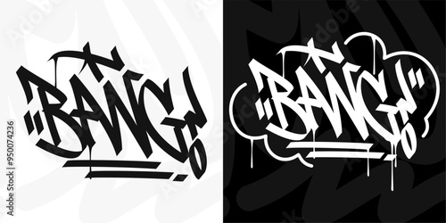 Modern Cool Trendy Word Bang Abstract Hip Hop Hand Written Graffiti Urban Style Vector Illustration