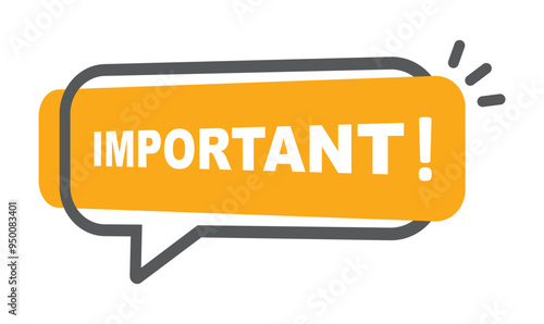 Important, attention, notice, sign. Announce message and sticker, important information.