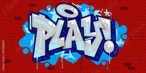 Trendy Street Art Abstract Word Play In Graffiti Urban Style Lettering Vector Illustration Art
