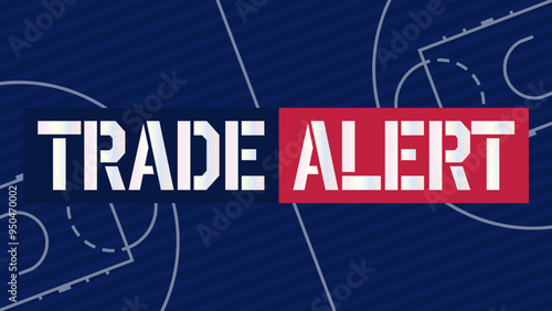 Sports trade alert. Selling, buying, loan, draft, transfer of players. Vector background with basketball court and modern text. Sport concept.