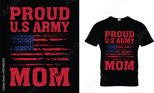 Proud U.S Army mom t shirt design