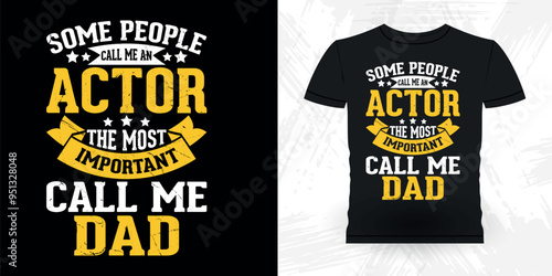 Dad Lover Father's Day Funny Theater Director Retro Vintage Theater T-shirt Design