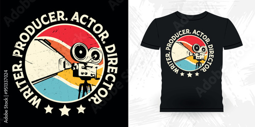 Writer Producer Actor Director Funny Theater Director Retro Vintage Theater T-shirt Design