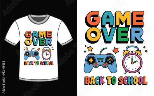 Game Over Back to School T-Shirt design Vector Illustration.
