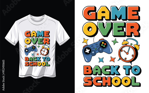 Game Over Back to School T-Shirt design Vector Illustration.
