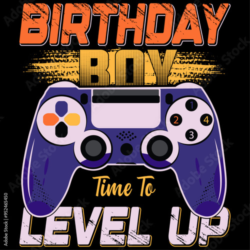 Birthday Boy time to Level Up t shirt design