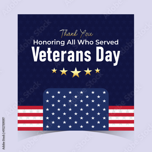 Happy Veterans Day Honoring All Who Served Banner Template. 11 November USA Veteran Day National Holiday Web Banner Background With American Flag For Brochure, Cover, Poster, Header, Greeting Card