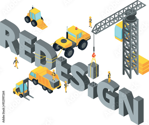 Redesign concept. Isometric construction site with heavy machinery