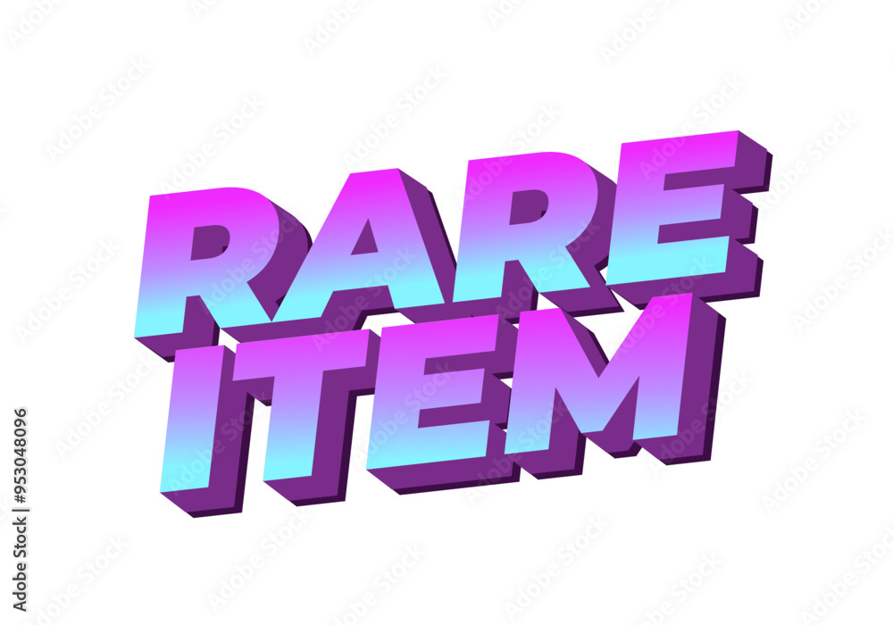 Rare item. Text effect in 3D style for print ad purpose Rare item. Text effect in 3D style for print ad purpose