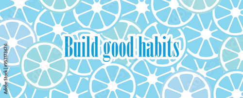 Build good habits card on white background