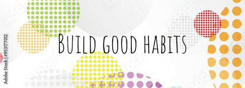 Build good habits card on white background