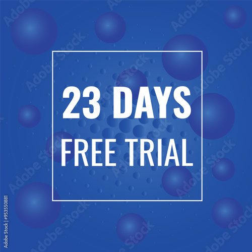 23 day free trial banner design. 23 days free banner background
