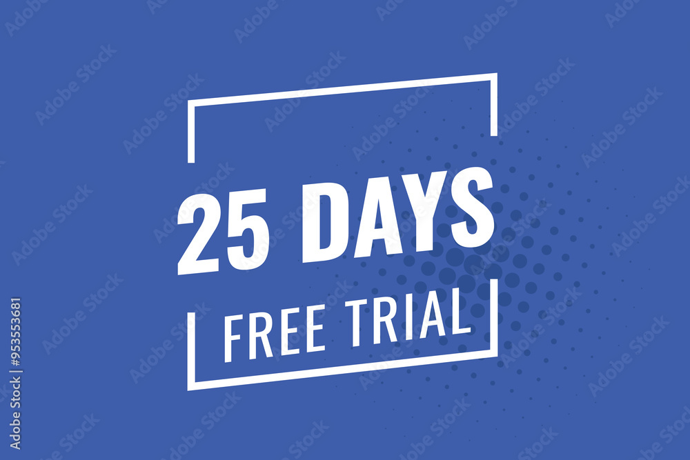 Fototapeta premium 25 day free trial banner design. 25 days free banner background 