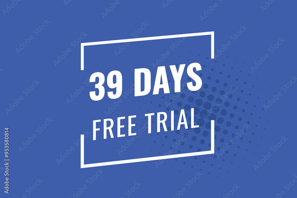 Obraz premium 39 day free trial banner design. 39 days free banner background