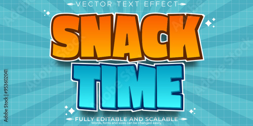 Snack editable text effect, editable time and food text style