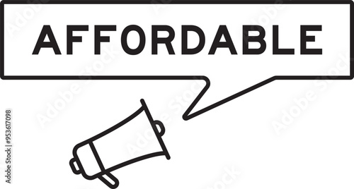 Megaphone icon with speech bubble in word affordable on white background