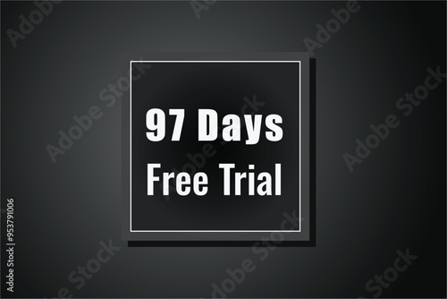 97 day free trial banner design. 97 days free banner background 