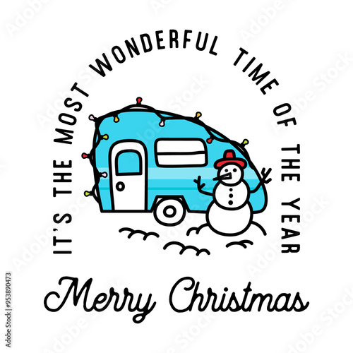 Mountain Camping christmas badge design with RV, snowman in line art style and quote It s the most wonderful time of the year. Travel logo graphics. Stock label photo