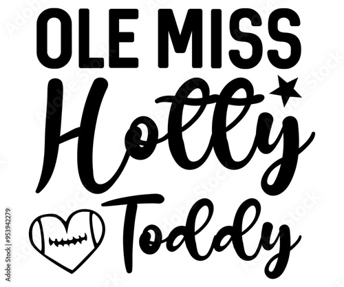 Ole Miss Hotty Toddy Svg,Basketball,Fan Shirt,basketball hoop,Basketball Player,Senior Basketball,Basketball mom era,Soccer Team, Football Season,Basketball Girl  
