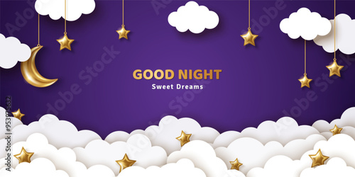 Good night and sweet dreams banner. Fluffy clouds on dark sky background with gold moon and hanging 3d stars. Vector illustration. Paper cut style. Place for text. Ramadan Sale Poster Template