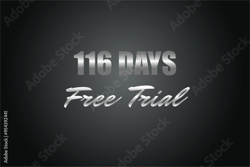 116 day free trial banner design. 116 days free banner background 