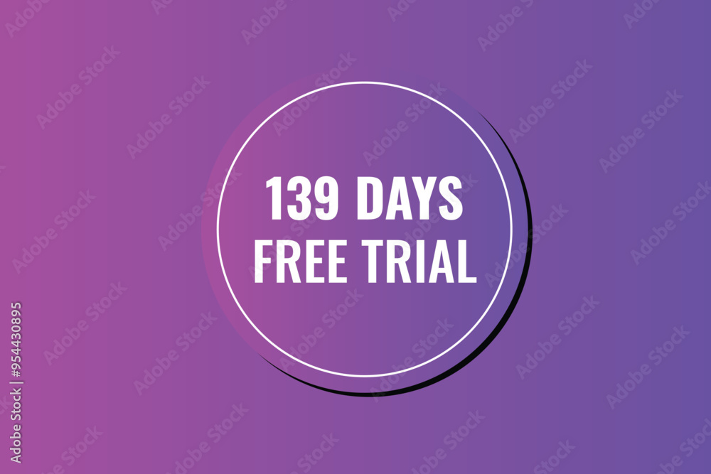 139 day free trial banner design. 139 days free banner background
139 day free trial banner design. 139 days free banner background