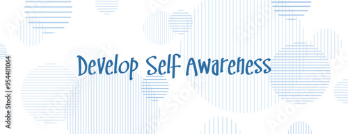 develop self awareness text sign