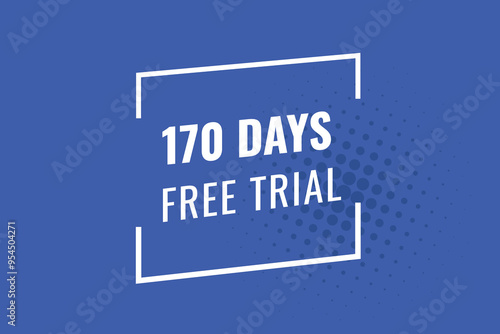 170 day free trial banner design. 170 days free banner background 