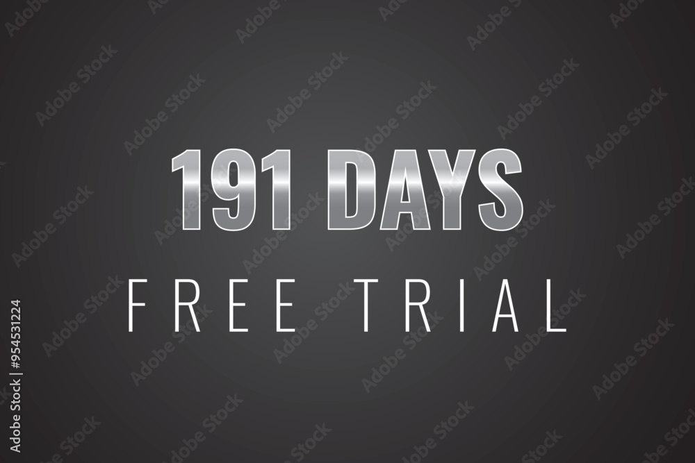Obraz premium 191 day free trial banner design. 191 days free banner background 